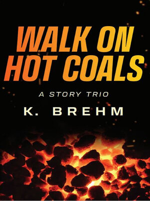 cover image of Walk On Hot Coals